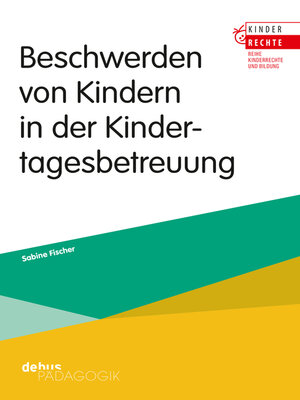 cover image of Beschwerden von Kindern in der Kindertagesbetreuung
